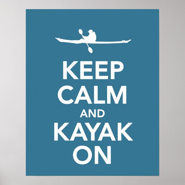 Poster Conserver le calme et le kayak Sur l'impression ou (Devant)
