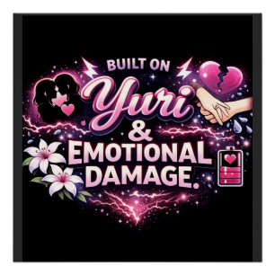 Poster Construit sur Yuri & Emotional Damage   Fan de Yur
