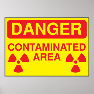 Poster Contaminated Area
