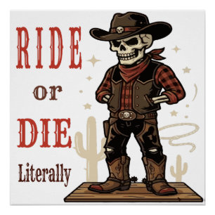 Poster Cowboy squelette vintage « Ride or Die » Art weste