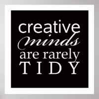 Poster Creative Minds Rarement Tidy Office Studio