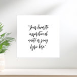 Poster Créez votre propre calligraphie de devis<br><div class="desc">Créez votre propre devis d'art mural personnalisé. Caractéristiques élégante typographie calligraphique minimaliste.</div>