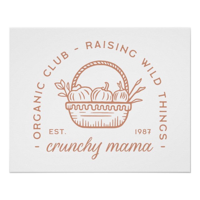 Poster Crunchy maman bio homestead tradoman esthétique (Devant)