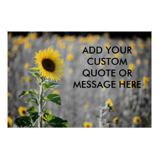 Poster Custom Quote Field of Sunflowers