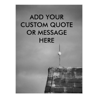 Poster Customizable Quote Ready for the Storm Barn Roof