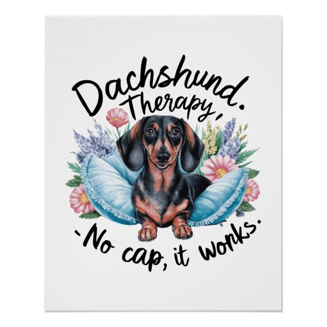 Poster Dachshund Therapy Pas de Casquette Il fonctionne (Devant)