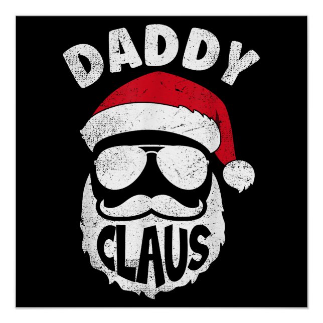 Poster Daddy Claus Santa Claus Funny Christmas Matching P (Devant)