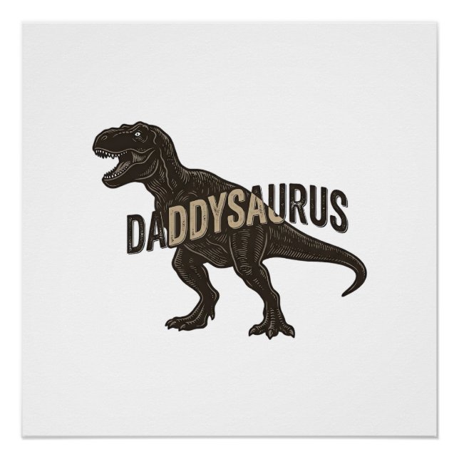 Poster Daddysaurus Dinosaur Vintage Engraving Shirt Desig (Devant)