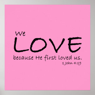 Poster d'amour (1 Jean 4:19)
