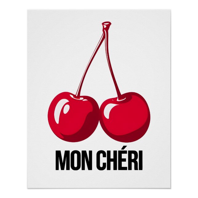 Poster d'Art lustré Mon Chéri - Cherry Art (Devant)