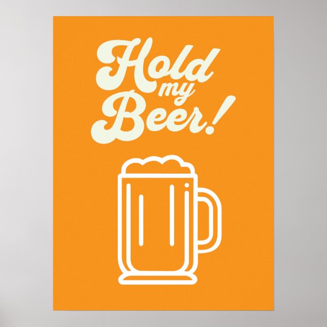 Poster de bar drôle 'Hold My Beer' (Devant)