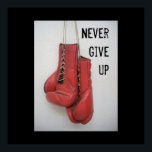 Poster de boxe<br><div class="desc">Ce poster de boxe est parfait pour le FIGHTER dans votre vie, ou pour un gymnase... ... ou vraiment parfait pour n'importe qui - Paroles à vivre, dans la vie nous sommes tous des combattants et nous ne devrions JAMAIS ABANDONNER!</div>