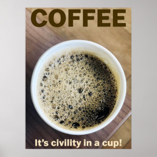 Poster de bureau - "Café - C'est civilité dans une