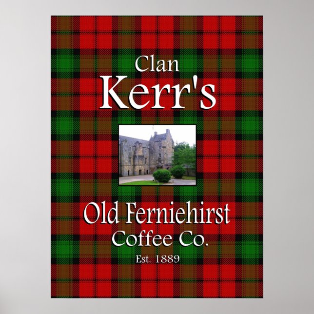 Poster de Clan Kerr's Old Ferniehirst Coffee Co. (Devant)