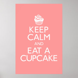 Poster de Cupcake Keep Calm and Eat Cupcake