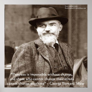 Poster de George B Shaw "Change Anything"