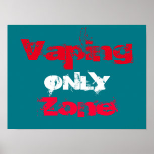 Poster de haute qualité Vapin Only Zone