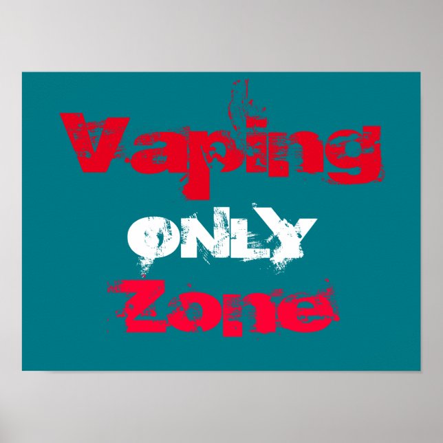 Poster de haute qualité Vapin Only Zone (Devant)