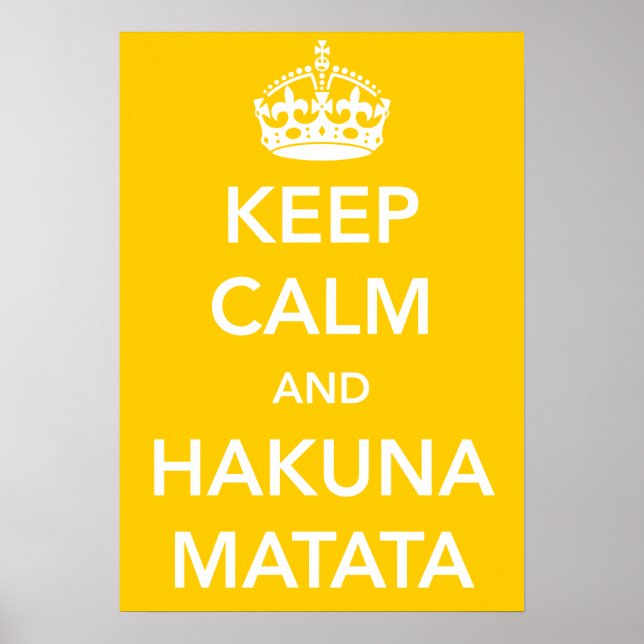 Poster de Keep Calm et Hakuna Matata (Devant)