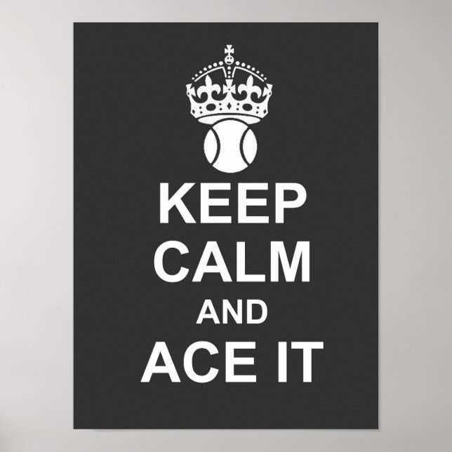 Poster de Keep Calme and Ace It (Devant)