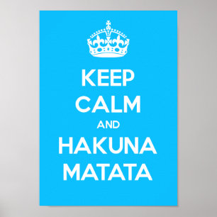 Poster De Keep Calme Et Hakuna Matata