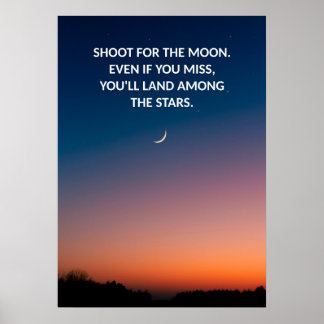 Poster de la citation Motivational Moon Photograph