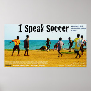 Poster de la première mondiale "I Speak Soccer"