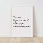 Poster de la salle de bain drôle Text Me<br><div class="desc">C'est ce que crafted with care for a wall of your home that needs a little bit of love.</div>