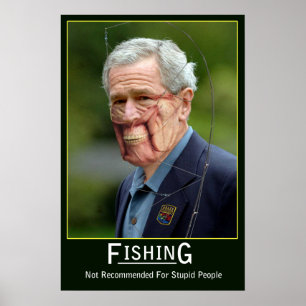 Poster de pêche George Bush