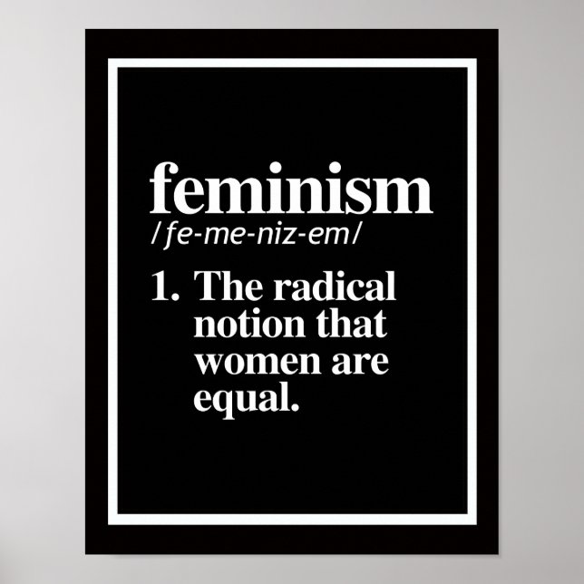 Poster Définition du féminisme - La notion radicale que l (Devant)