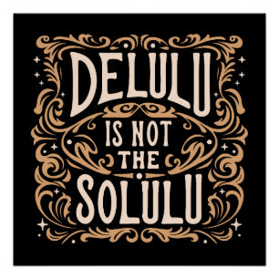 Poster Delulu n'est pas le solulu