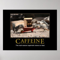 Poster démotivationnel : Caféine