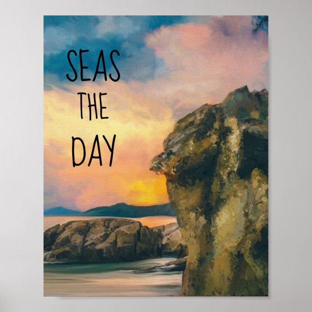 Poster des citations inspirées de Seas the Day (Devant)