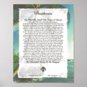 Poster DESIDERATA Poem=Max Ehrmann=Palm Beach