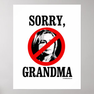 Poster Désolé grand-mère - Anti Hillary -png.png