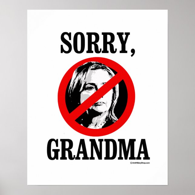 Poster Désolé grand-mère - Anti Hillary -png.png (Devant)