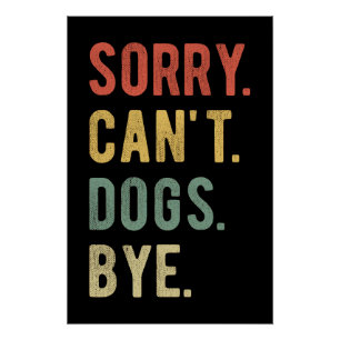 Poster Désolé, les chiens, au revoir II