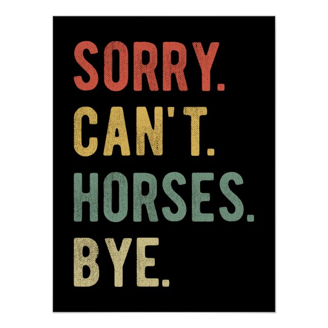 Poster Désolé ne peut pas Chevaux au-dessus de II (Devant)