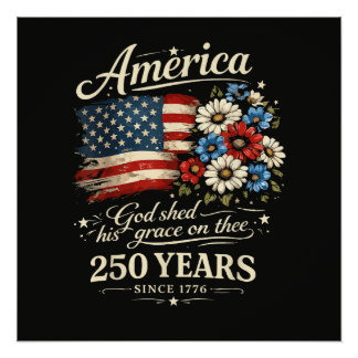 Poster Dieu a répandu sa grâce sur toi 250e anniversaire