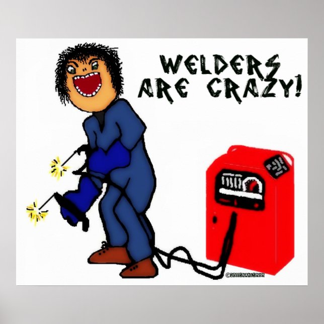 Poster Dingue Welder (Devant)