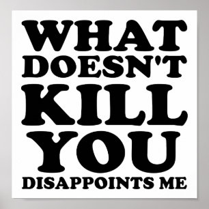 Poster Dissapoints Me Drôle
