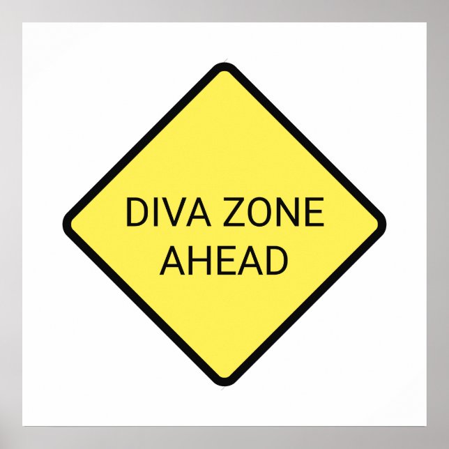 Poster "Diva Zone Ahead" (Devant)