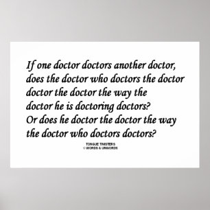 Poster Docteur Doctorant Un Autre Docteur (Tongue Twister