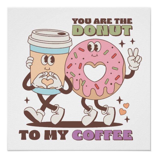 Poster Don Valentin Vous Êtes La Donut À Mon Café (Devant)