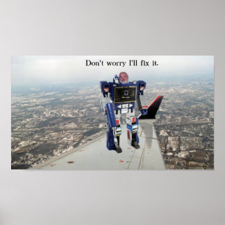 Poster Don't worry I'll fix it.