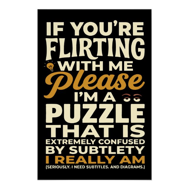 Poster Draguer avec moi s'il vous plaît énigme confuse dr (Devant)