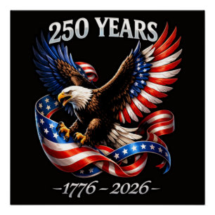 Poster Drapeau américain de l'aigle du 250e anniversaire