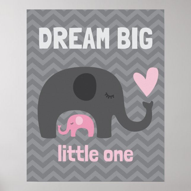 Poster Dream Big Little One - Gray and Pink Elephants (Devant)