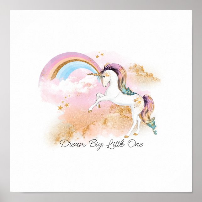 Poster Dream Big, Little One Unicorn et Rainbow (Devant)