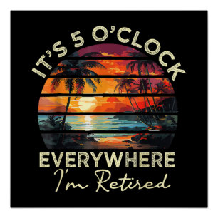 Poster Drôle de retraite c'est 5 heures partout
